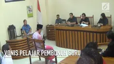 Pelajar pembunuh guru di Sampang, Jawa Timur akhirnya divonis 6 tahun penjara.
