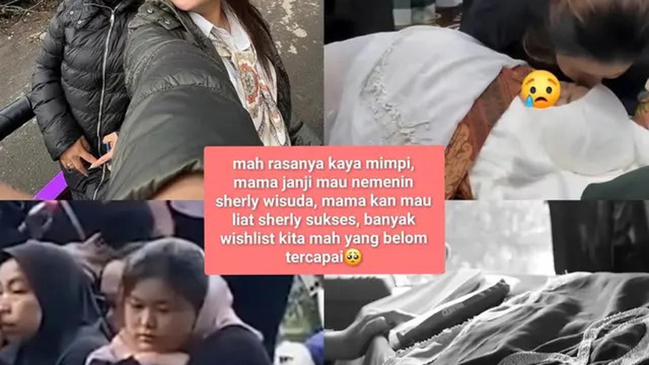Curhat Pilu Sherly Anak Pertama Mpok Alpa, Janji Mau Menemani Wisuda