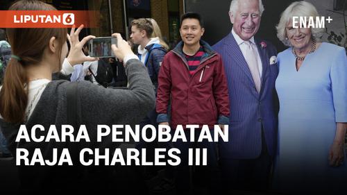 VIDEO: Ini Alasan Kenapa Acara Penobatan Raja Charles III Begitu Penting