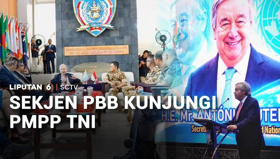 Sekjen PBB Kunjungi PMPP TNI
