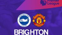 Prediksi Brighton Vs MU di Liga Inggris: The Seagulls Kejar Eropa, Setan Merah Tanpa Beban