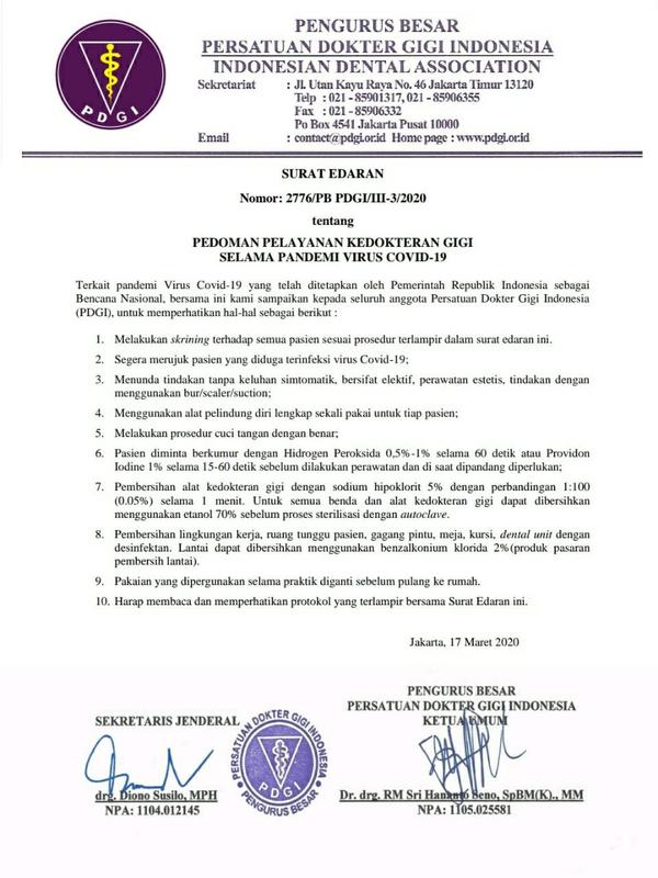 Surat edaran dari Persatuan Dokter Gigi Indonesia (PDGI), mengenai 'Pedoman Pelayanan Kedokteran Gigi Selama Pandemi COVID-19' yang terbit pada 17 Maret 2020.
