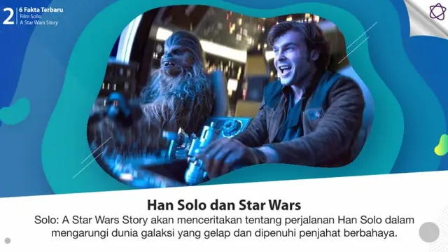 [Bintang] 6 Fakta Terbaru Film Solo: A Star Wars Story