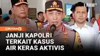 Kapolri Jenderal Listyo Sigit Prabowo memastikan kasus penyiraman air keras terhadap aktivis Kontras, Andrie Yunus, akan diusut tuntas oleh kepolisian. Pernyataan tersebut disampaikan Kapolri saat meninjau arus mudik di Stasiun Surabaya Gubeng.