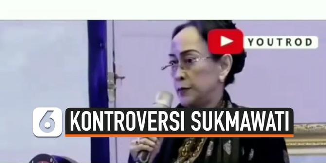 VIDEO: Sukmawati Soekarnoputri Tuai Kontroversi Bandingkan Nabi dengan Sukarno