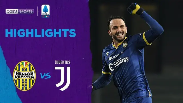VIDEO: Highlights Serie A, Juventus Dikalahkan Verona 1-2