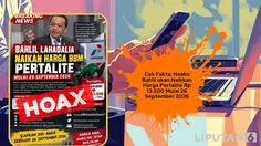Cek Fakta: Hoaks Bahlil akan Naikkan Harga Pertalite Mulai 26 September 2026