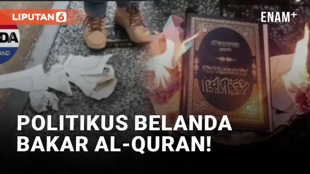 Politikus Belanda Bakar dan Injak Al-Quran