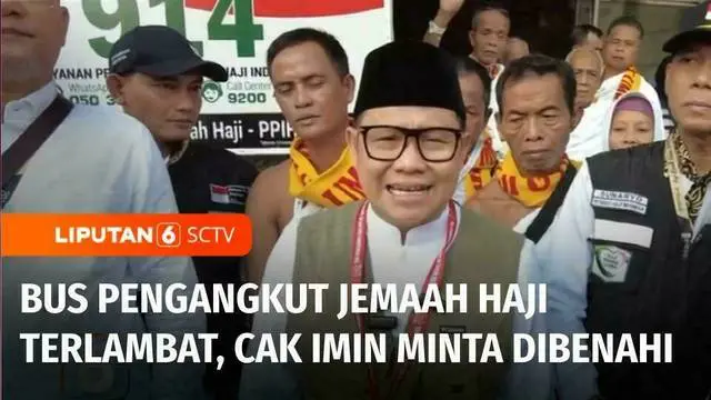 VIDEO: Cak Imin Minta Transportasi Jemaah Haji Dibenahi, Bus Banyak yang Datang Terlambat