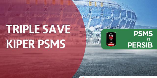 VIDEO: Triple Save Kiper PSMS yang Buat Pemain Persib Tak Percaya