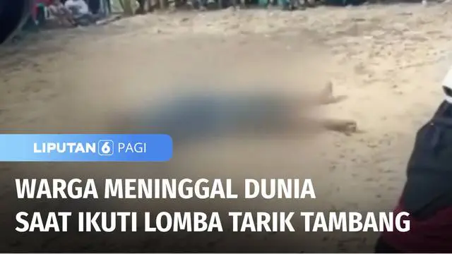 Seorang warga di Nunukan, Kalimantan Utara, tiba-tiba meninggal dunia saat mengikuti lomba tarik tambang. Kemeriahan lomba memeriahkan HUT ke-77 RI berubah teriakan histeris warga.