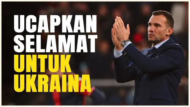 VIDEO: Legenda Sepak Bola, Andriy Shevchenko Bangga dengan Raihan Ukraina di Olimpiade 2024