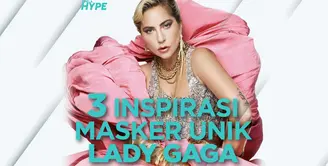 Seperti apa inspirasi masker unik ala Lady Gaga? Yuk, kita cek video di atas!