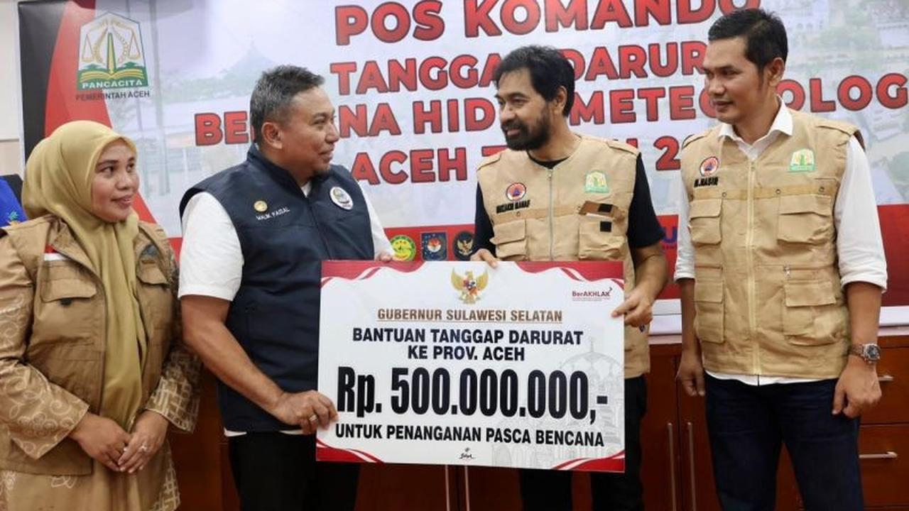 Pemprov Sulsel Serahkan Bantuan Rp500 Juta untuk Percepatan Pemulihan Aceh Pascabencana