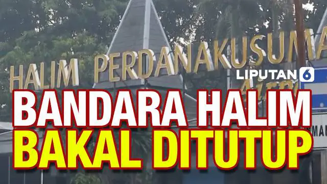 Bandara Halim Perdanakusuma bakal ditutup mulai 1 Jaanuari 2022 untuk direvitalisasi. Sementara, bandara Pondok Cabe dan Soekarno-Hatta bakal jadi penggantinya.