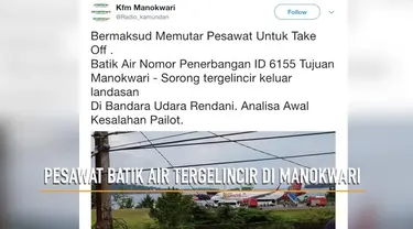 Pesawat Batik Air tergelincir sebelum lepas landas di Manokwari, Papua Barat.