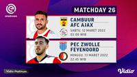 Link Live Streaming Eredivisie Matchday 26 di Vidio Pekan Ini,12&13 Maret 2022. (Sumber : dok. vidio.com)
