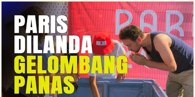 VIDEO: Olimpiade Paris 2024 Dilanda Gelombang Panas, Bahaya bagi Atlet dan Penonton