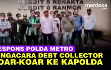 VIDEO: Polda Metro Buka Suara Soal Pengacara Debt Collector Protes Irjen Fadil