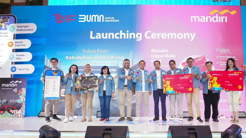 Penuhi Kebutuhan Lifestyle, Bank Mandiri Luncurkan Mandiri Lippo Malls Card dan Solusi Valuta Asing