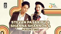 Lagu Terbaru Stevan Pasaribu & Shanna Shannon - Haunting (dok. Vidio)