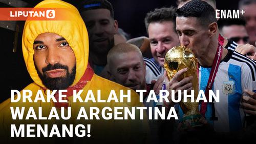 VIDEO: Waduh! Drake Kehilangan Uang Taruhan Rp15 Miliar Meski Jagokan Argentina Juara Piala Dunia