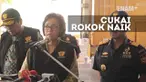 Pemerintah menetapkan kenaikan tarif  rokok  sebesar 13,46 persen untuk jenis tembakau sigaret putih mesin dan yang terendah nol