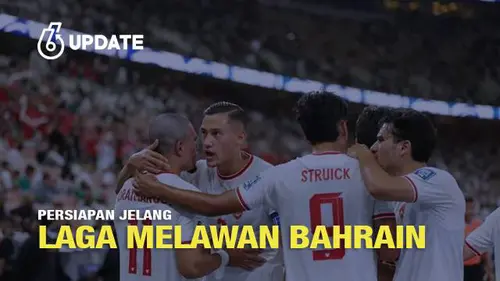 Persiapan Jelang Laga Melawan Bahrain