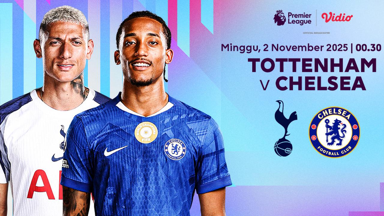Nonton Liga Inggris 2025/26: Tottenham vs Chelsea, Eksklusif di Vidio