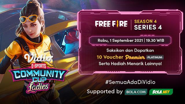 Jadwal dan Live Streaming Vidio Community Cup Ladies Season 4 Free Fire Series 4 di Vidio, Rabu 1 September 2021