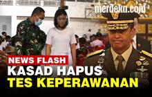 VIDEO: Tes Keperawanan Seleksi Kowad & Wanita Mau Nikah Sama Anggota TNI AD Dihapus