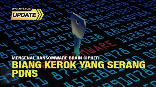 Mengenal Ransomware Brain Cipher Biang Kerok yang Serang PDNS