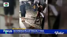 Simak informasi dalam Fokus Pagi edisi (12/05) dengan pilihan topik-topik di antaranya, Bus Rombongan Pelajar Terguling, 11 Tewas, Sekelompok Penagih Utang Cegat Mobil Wisatawan, Bengkel Terbakar, Pria Aniaya Remaja.