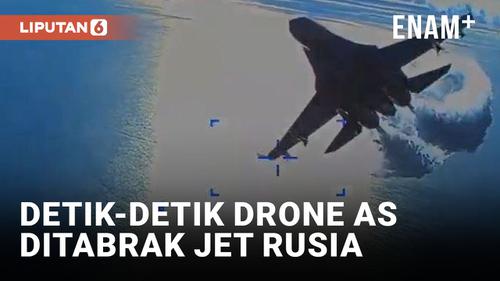 VIDEO: Jet Tempur Rusia Tabrak Drone MQ-9 AS