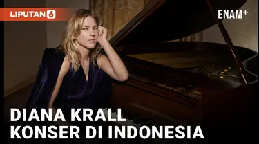 DIANA KRALL AKAN GELAR KONSER TUNGGAL DI INDONESIA PADA 4 MEI 2024