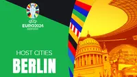 Piala Eropa 2024 - Ilustrasi kota Berlin sebagai venue Euro 2024 (Bola.com/Adreanus Titus)