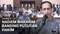 Divonis 10 Tahun, Nadiem Makarim Resmi Ajukan Banding
