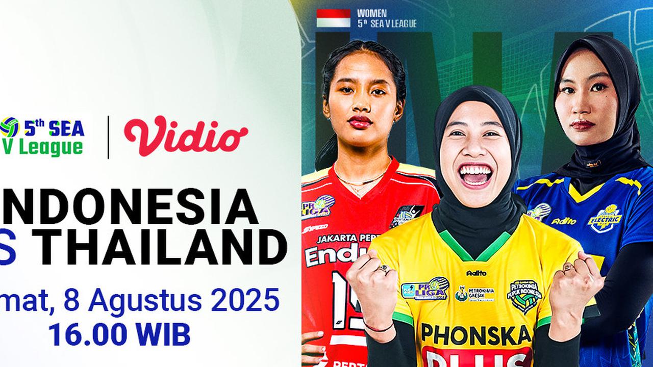 Siaran Langsung SEA V League 2025 - Indonesia vs Thailand pada Putaran 2 di Vidio