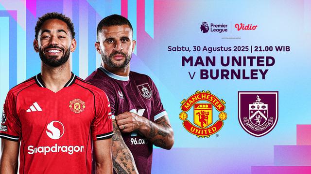 Live Streaming Premier League Manchester United vs Burnley eksklusif di Vidio. (dok. vidio.com)