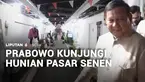 Presiden Prabowo Subianto meninjau langsung rumah di hunian Pasar Senen, Jakarta Pusat. Kompleks hunian ini salah satu program Presiden Prabowo untuk memberikan tempat tinggal yang layak.