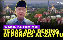 VIDEO: MUI Blak-blakan Ada Bekingi Al-Zaytun, Bicara NII Hingga Gerakan Bawah Tanah