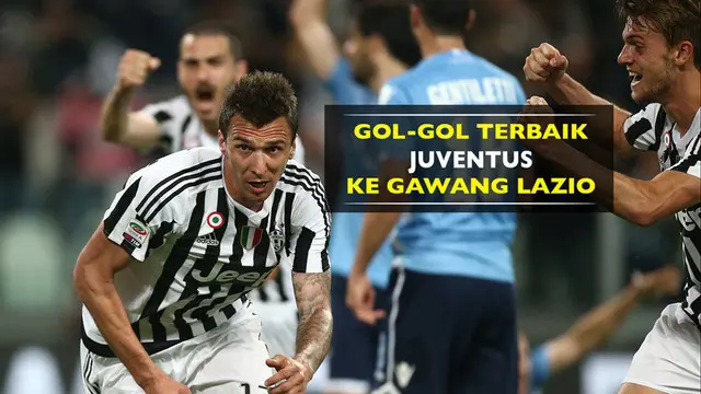 Deretan Gol Terbaik Juventus ke Gawang Lazio