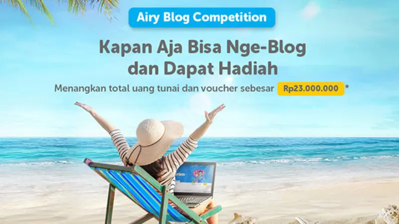 Ikut Airy Blog Competition 2018, Pasti Dapat Hadiah!