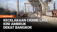 Kecelakaan Proyek Jalan Layang Terjadi Lagi Dekat Bangkok, Thailand