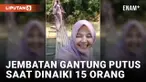 Jembatan Gantung di Lebak Banten Putus Saat Sedang Dilintasi 15 Orang