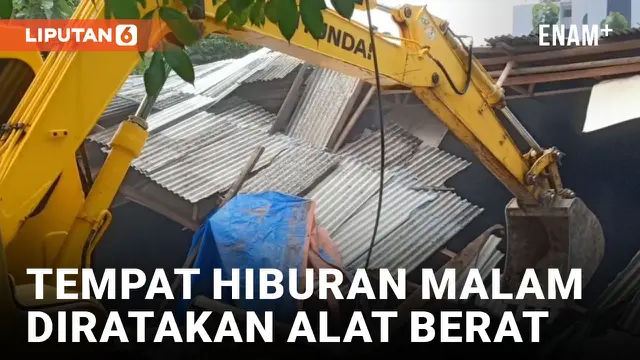 Terus Beroperasi Meski Sudah Disegel, Tempat Hiburan Malam di Serang Digusur Alat Berat