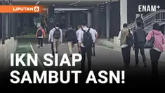 IKN Siap Sambut ASN! Hunian &amp; Fasilitas Sudah Lengkap!