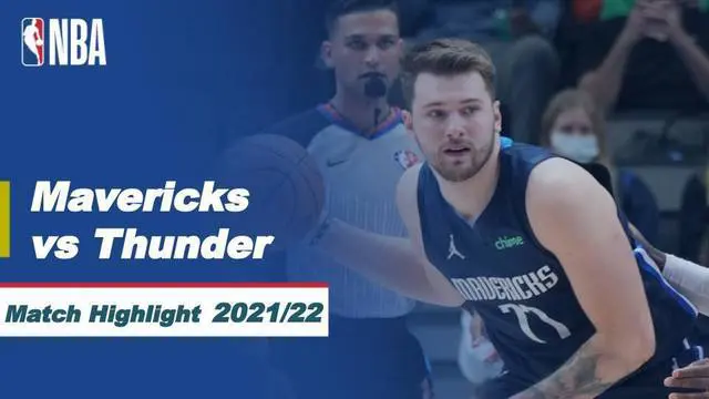 Berita video highlights NBA, pertandingan antara Dallas Mavericks melawan Oklahoma City Thunder dalam lanjutan NBA 2021/2022, Selasa (4/1/2022) WIB.