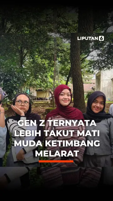 Gen Z Ternyata Lebih Takut Mati Muda Ketimbang Melarat