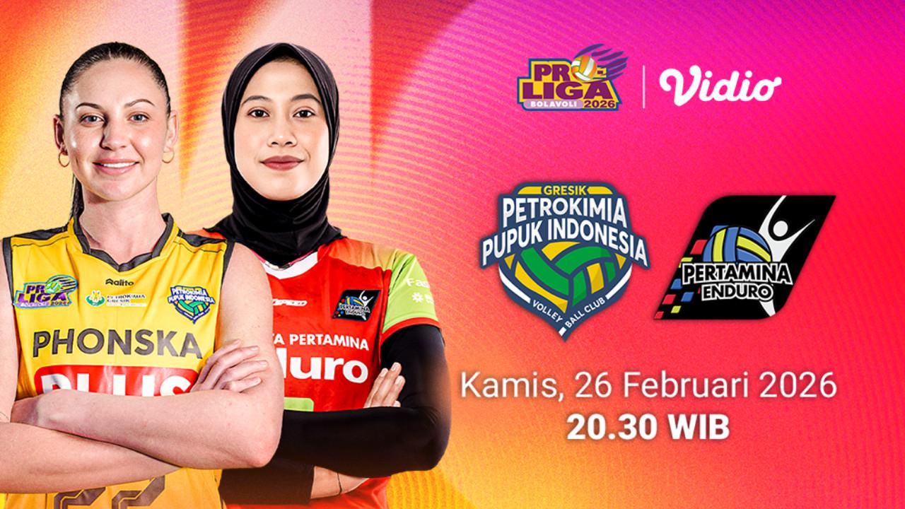 Live Streaming Proliga 2026: Gresik Phonska vs Pertamina Enduro, Eksklusif di Vidio